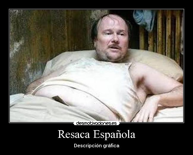 Resaca Española - Descripción gráfica