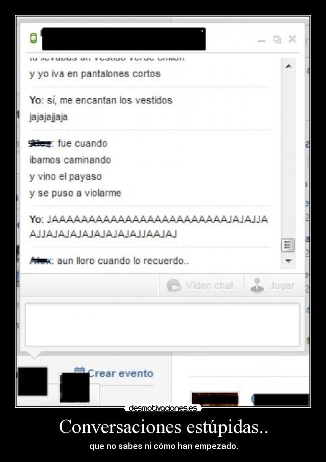Conversaciones estúpidas.. - 