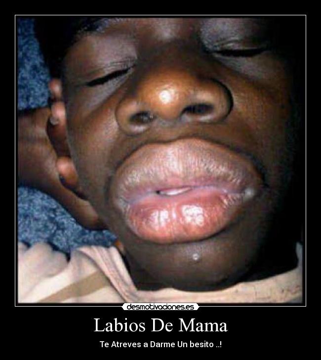 Labios De Mama -