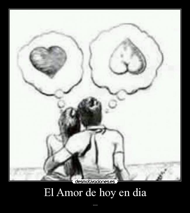 El Amor de hoy en dia - 