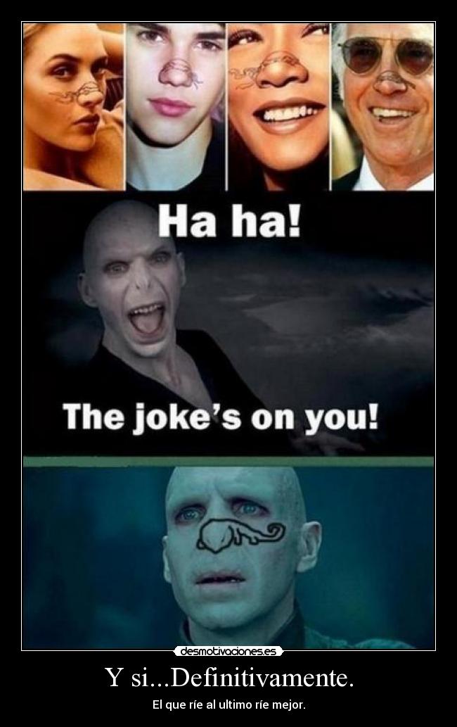 carteles haha the jokes you desmotivaciones