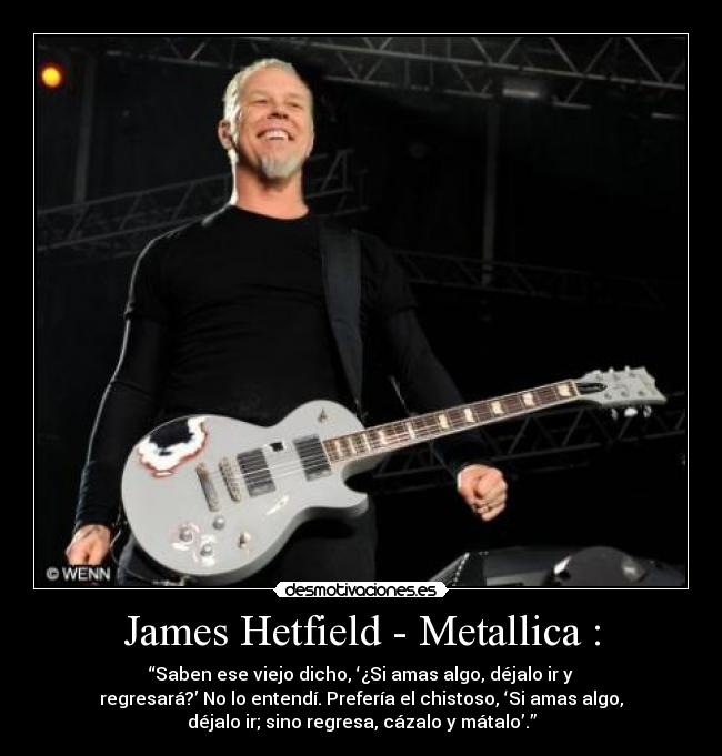 James Hetfield - Metallica : - 