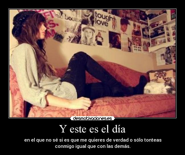 Y este es el día -