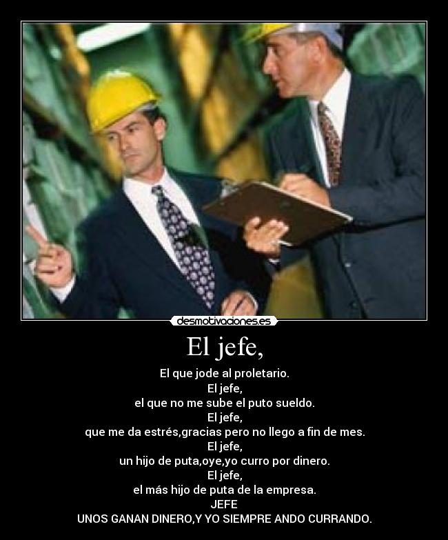 carteles jefe desmotivaciones