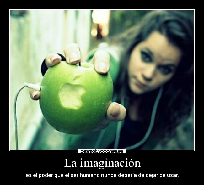 La imaginación -