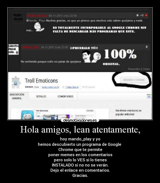 Hola amigos, lean atentamente, - 