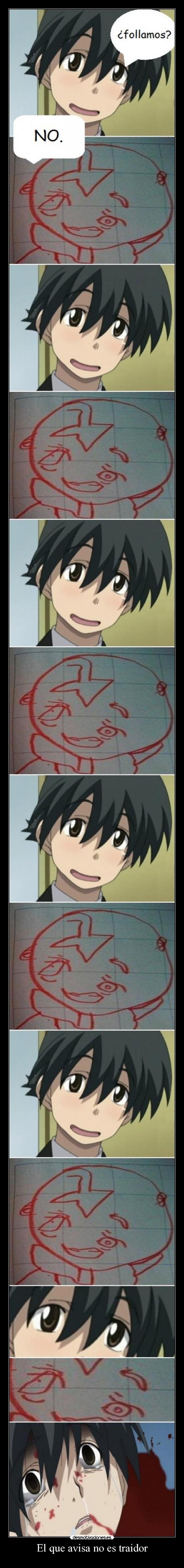 El que avisa no es traidor - 