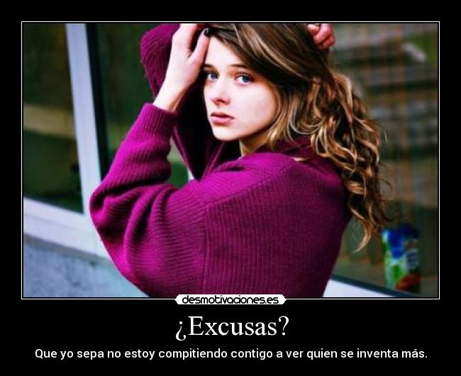 ¿Excusas? - 