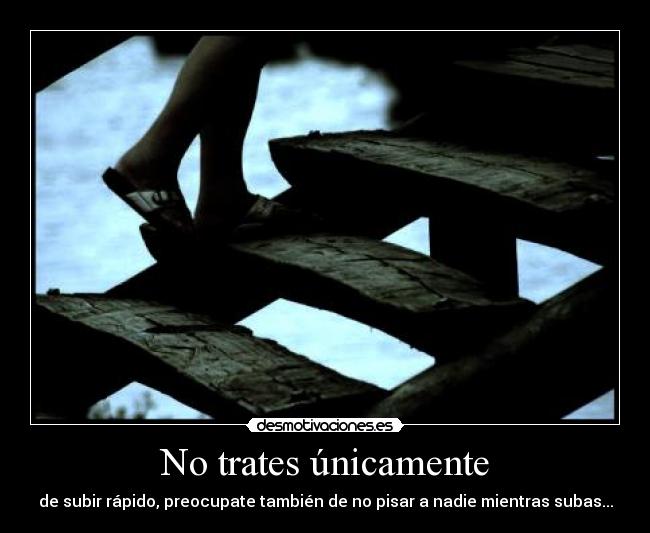 No trates únicamente - 
