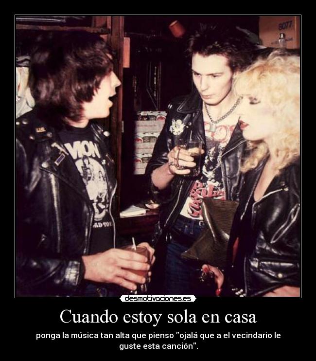 Cuando estoy sola en casa -