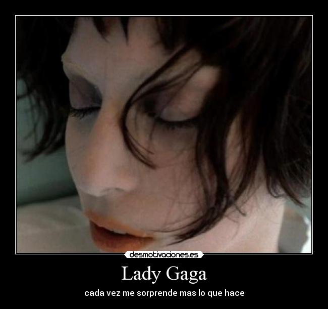 Lady Gaga - 