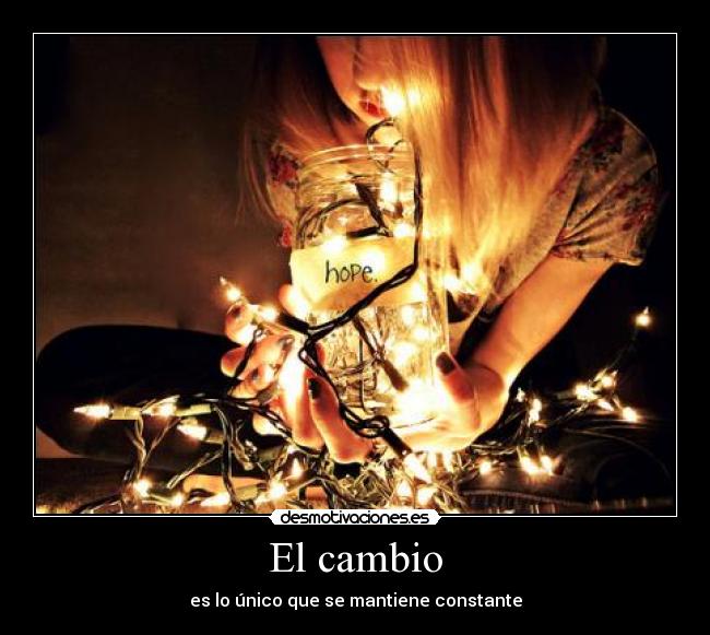 El cambio -