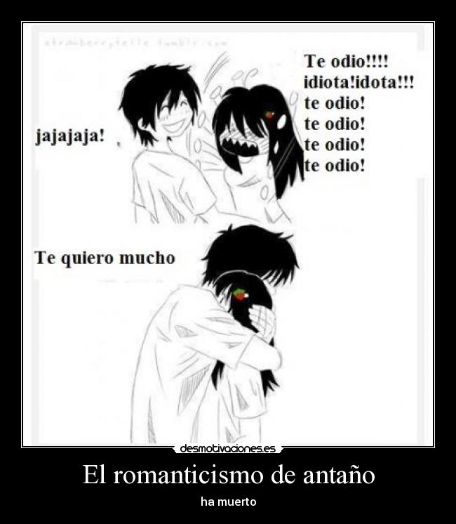 El romanticismo de antaño -