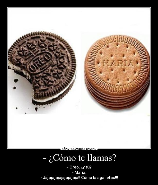 - ¿Cómo te llamas? - 