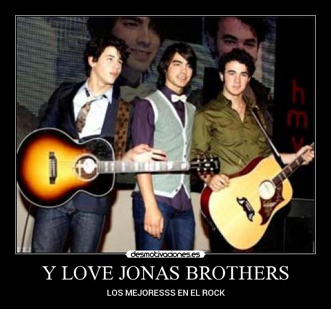 Y LOVE JONAS BROTHERS - 