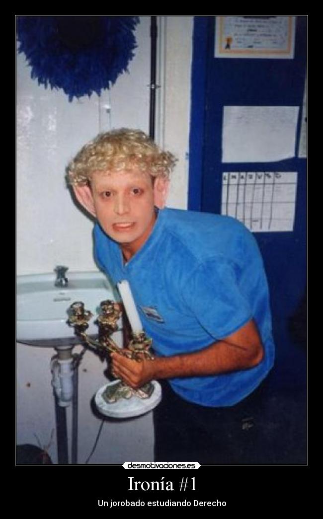 Ironía #1 - Un jorobado estudiando Derecho
