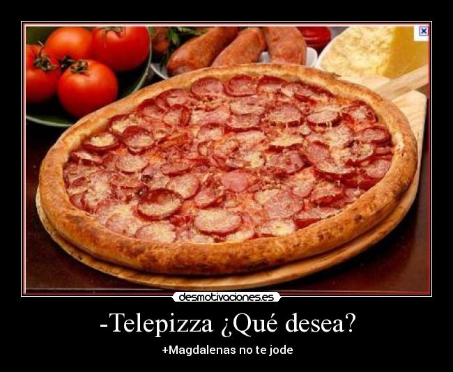 -Telepizza ¿Qué desea? - 