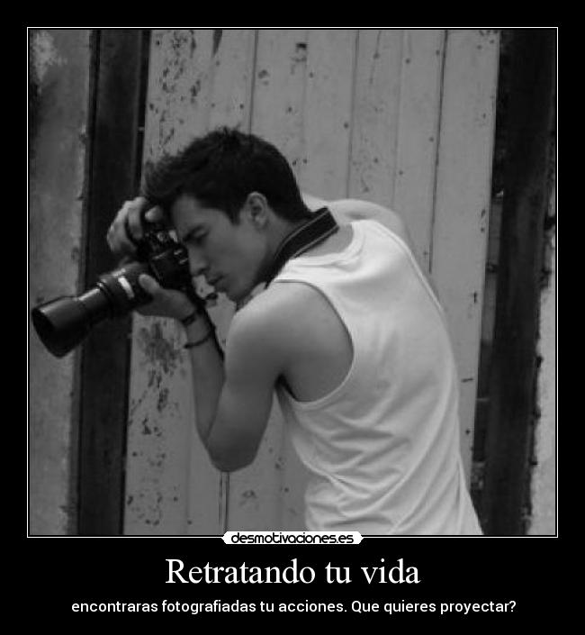 carteles vida retratando vida desmotivaciones