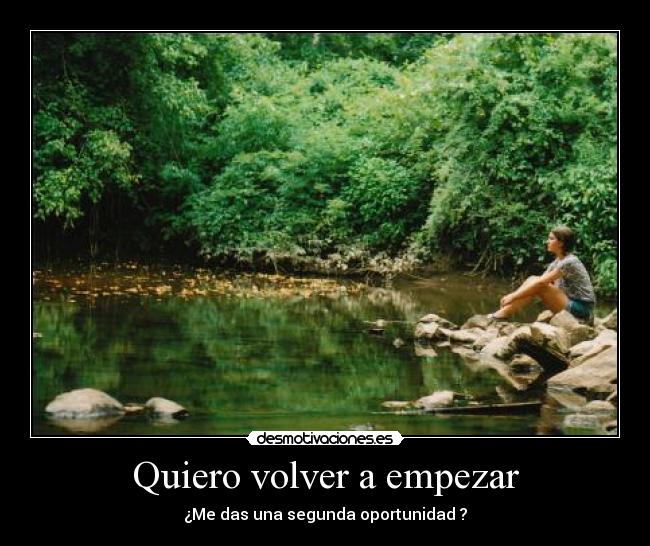 Quiero volver a empezar - 