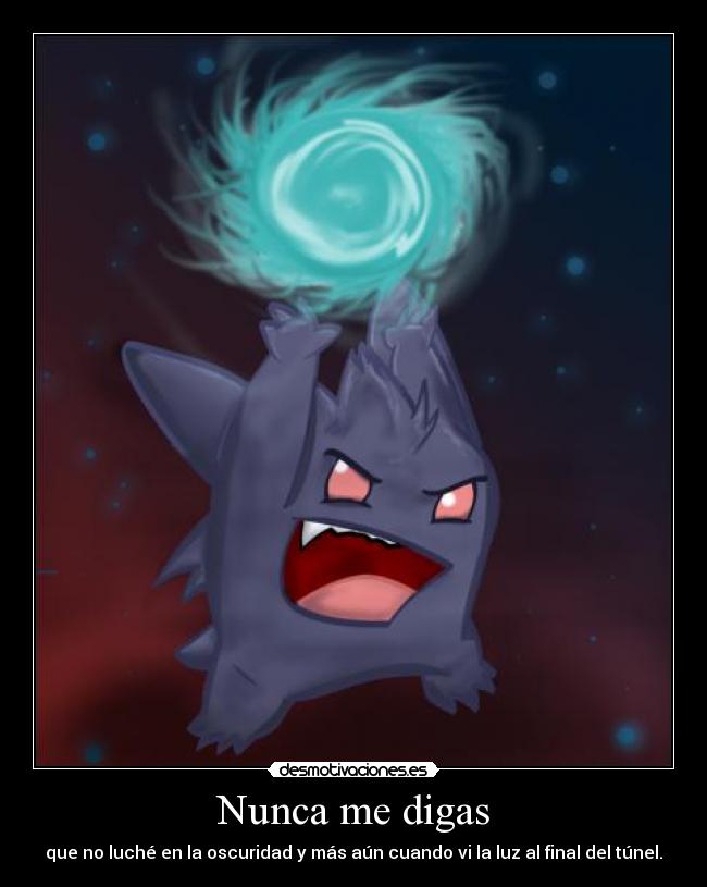 Nunca me digas -