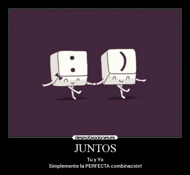 carteles happy together desmotivaciones