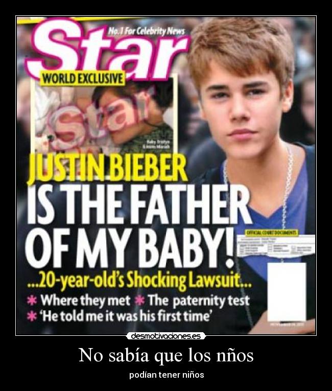 No sabía que los nños - podían tener niños