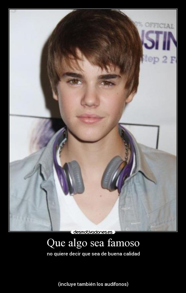 Que algo sea famoso -