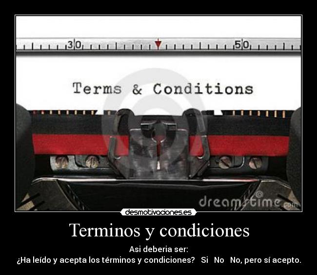 carteles terminos condiciones desmotivaciones