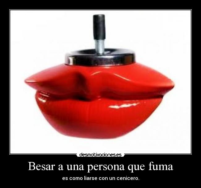 Besar a una persona que fuma - 