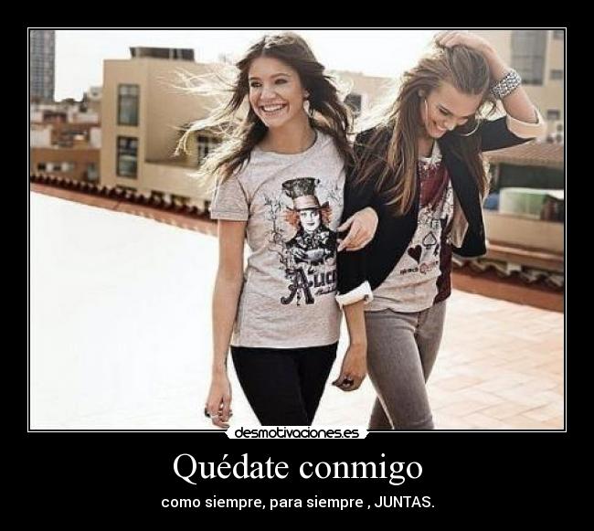 Quédate conmigo - 