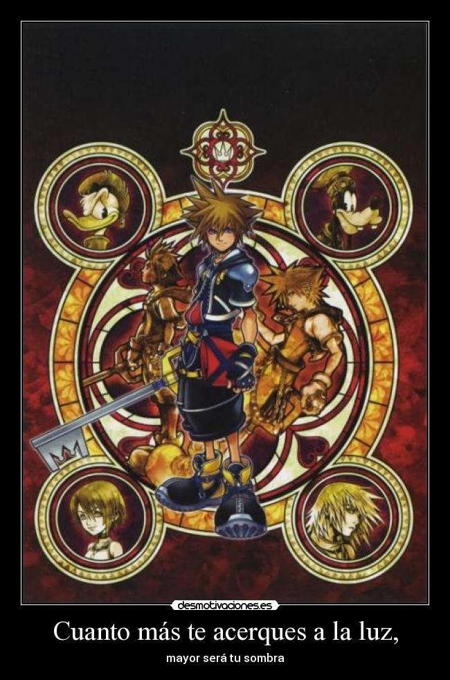 Cuanto más te acerques a la luz, - mayor será tu sombra