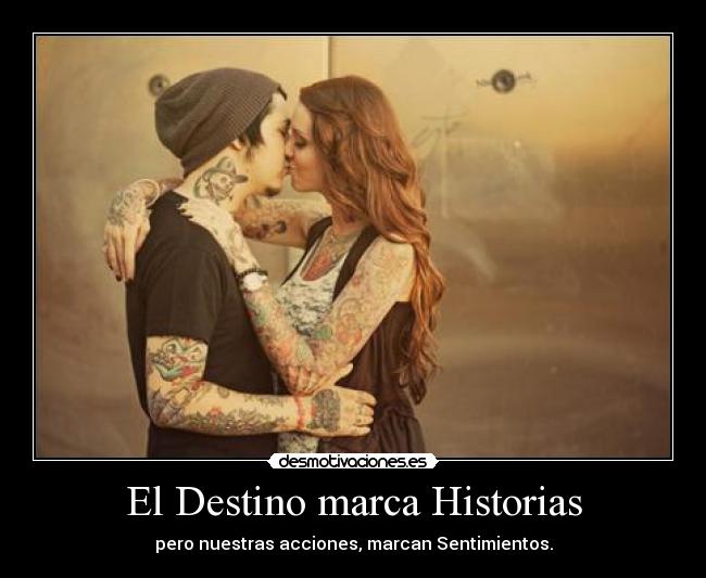 El Destino marca Historias -
