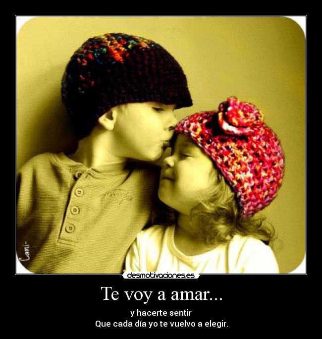 Te voy a amar... - 