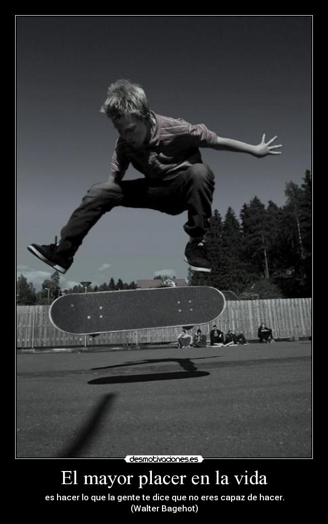 El mayor placer en la vida -