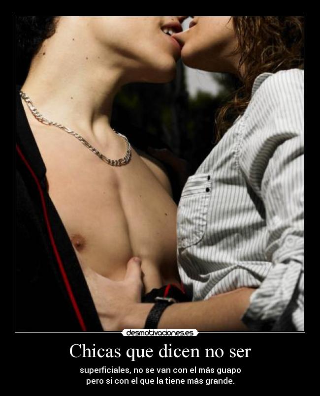 Chicas que dicen no ser - 