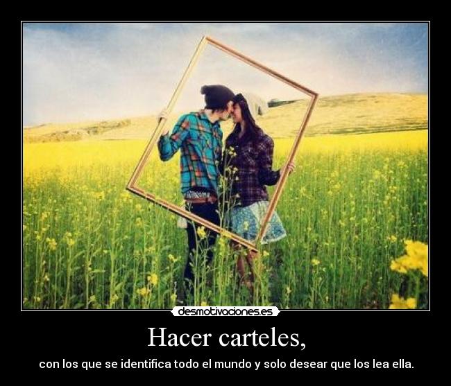 Hacer carteles, - 