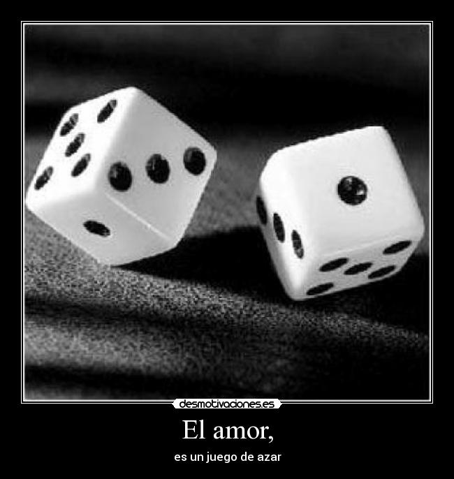 El amor, - 
