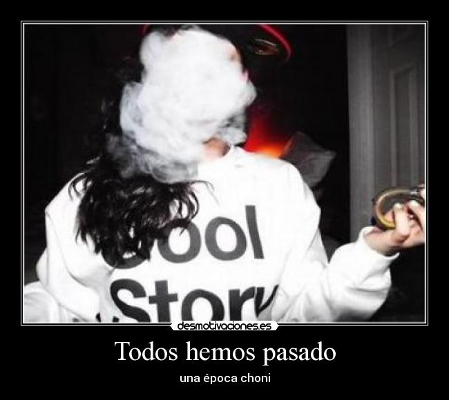 carteles pasado choniiiii desmotivaciones