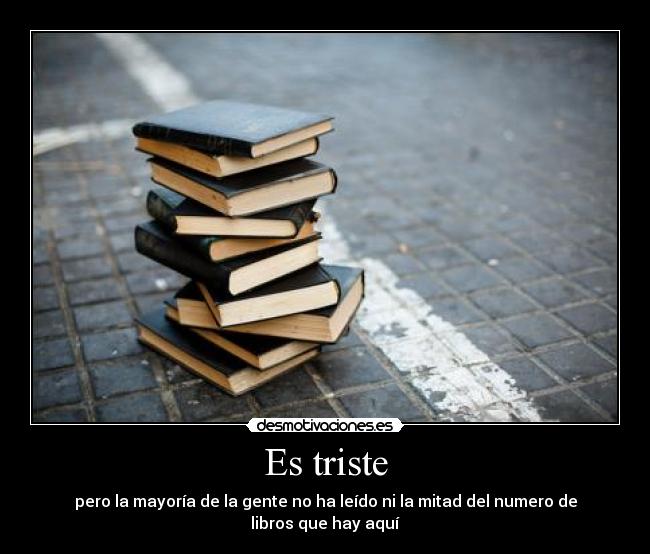 carteles libros desmotivaciones