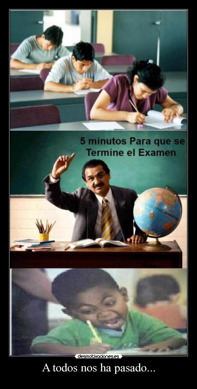 A todos nos ha pasado... -