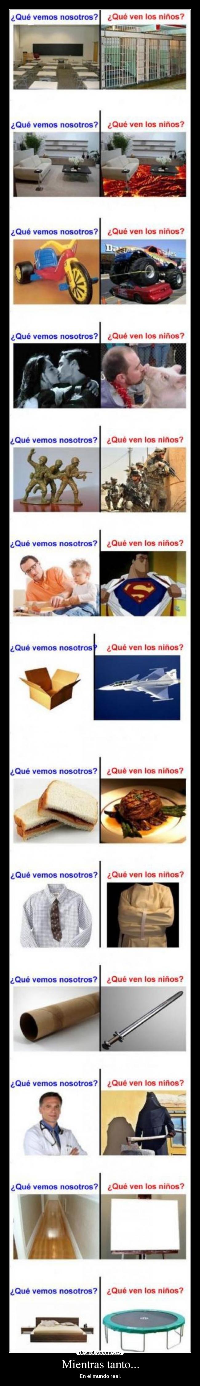 Mientras tanto... - En el mundo real.