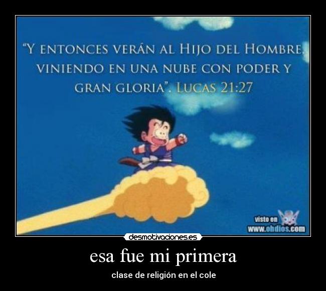 esa fue mi primera -