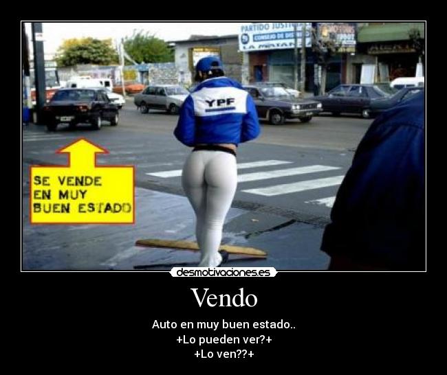 Vendo - Auto en muy buen estado..
+Lo pueden ver?+
+Lo ven??+