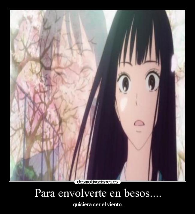 Para envolverte en besos.... - 