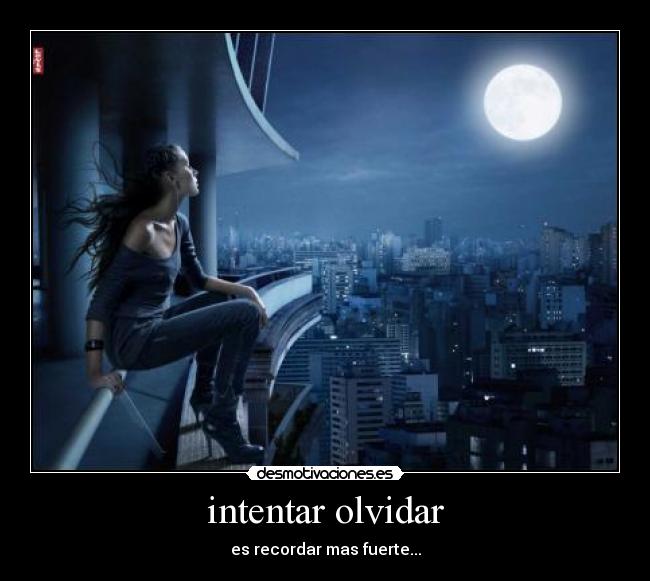 carteles olvidar intentar desmotivaciones