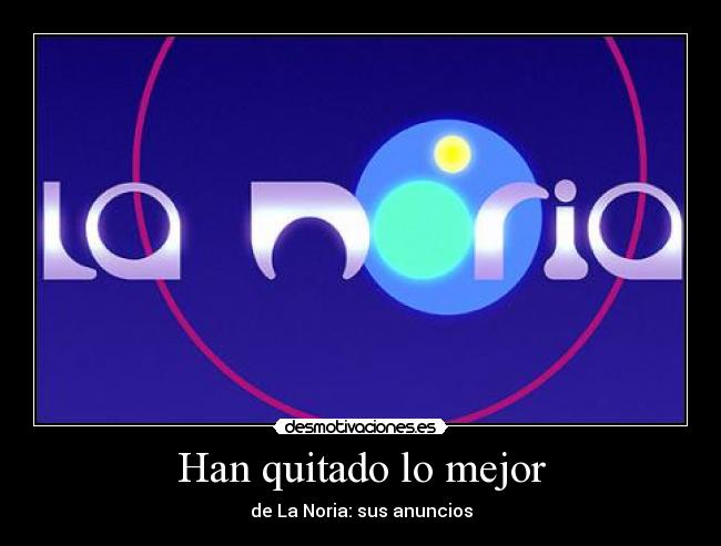 carteles noria desmotivaciones