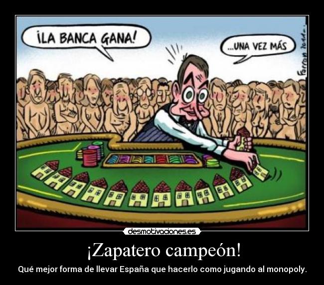 carteles zapatero desmotivaciones