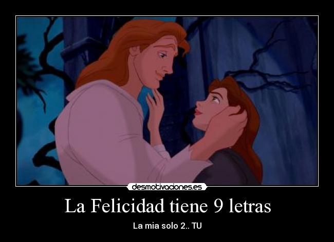 La Felicidad tiene 9 letras -