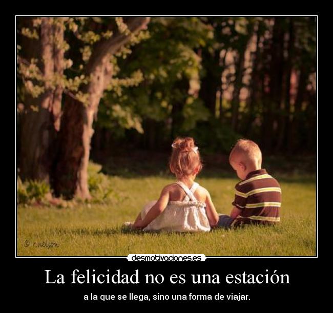 La felicidad no es una estación - 