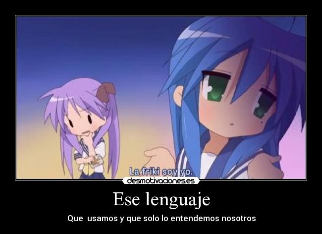 Ese lenguaje - Que usamos y que solo lo entendemos nosotros